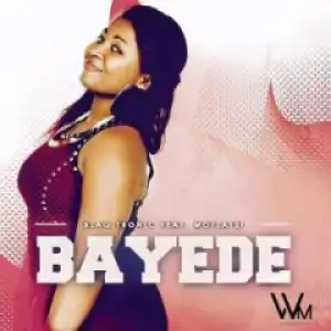 Blaq Tronic - Bayede ft. Motlatsi